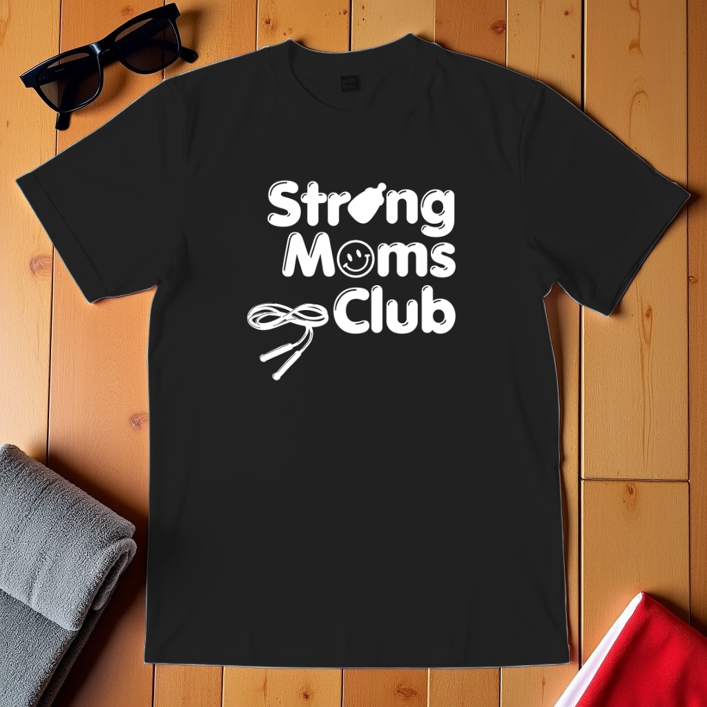 Strong Moms Club T-Shirt