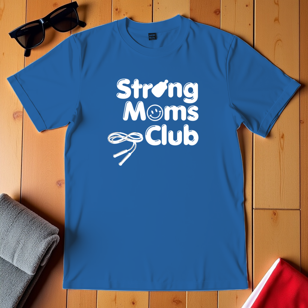 Strong Moms Club T-Shirt
