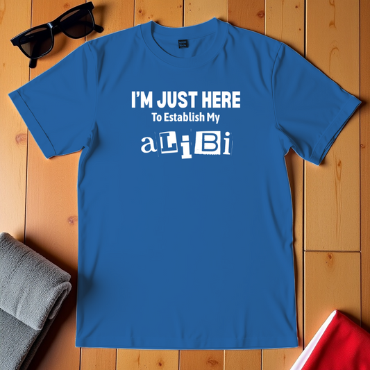 Establish My Alibi T-Shirt
